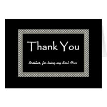 BROTHER Best Man - Checkerboard Wedding THANK YOU Greeting Card