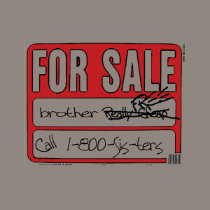 Brother For Sale t-shirts