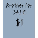 BROTHER FOR SALEEEE! t-shirts by LiLramsChEeR01 BROTHER FOR SALEEEE! t-shirts