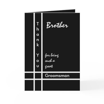 BROTHER - Groomsman Wedding Thank You Greeting Cards
