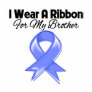 Brother - I Wear Periwinkle Ribbon Tshirts