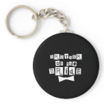Brother of Bride White on Black Keychain