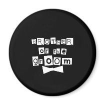 Brother of Groom White on Black magnets