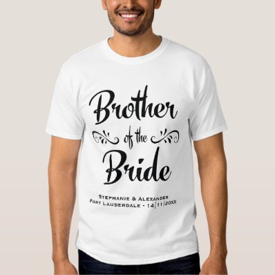 Brother of the Bride Funny Rehearsal Dinner T-shirt