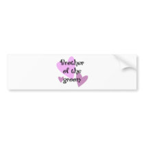 Brother of the Groom bumper stickers