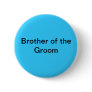 Brother of the Groom Button
