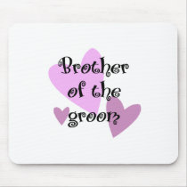 Brother of the Groom mousepads