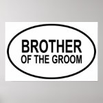 Brother of the Groom Wedding Oval Poster