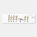 BrotherAmeslan062511 Bumper Sticker