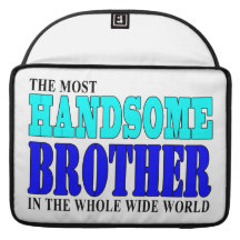 Brothers Birthdays Parties : Handsome Brother Sleeve For MacBooks
