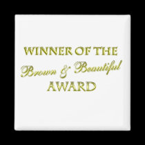 Brown & Beautiful Award Magnet magnets