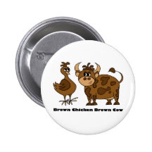 Brown Chicken Brown Cow - Button