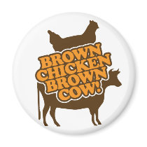 Brown Chicken Brown Cow - Cooper Refrigerator Magnets