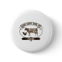 Brown Chicken Brown Cow Farms buttons