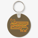 Brown Chicken Brown Cow keychains