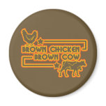 Brown Chicken Brown Cow Refrigerator Magnet