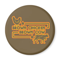 Brown Chicken Brown Cow Refrigerator Magnet