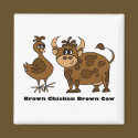 Brown Chicken Brown Cow - Magnet