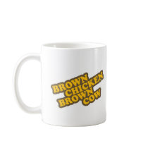 Brown Chicken Brown Cow Coffee Mugs