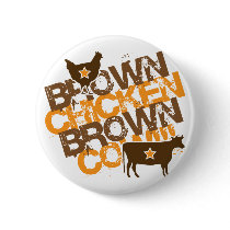 Brown Chicken Brown Cow - Vintage Orange Pinback Button
