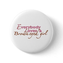 Brown Eyed Girl buttons