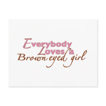Brown Eyed Girl Post Card