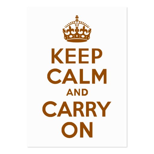 Brown Keep Calm and Carry On Business Cards (front side)