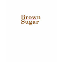 brown sugar t-shirts