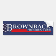 BROWNBACK FOR PRESIDENT 2008 Bumper Sticker
