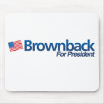 Brownback for President Mouse Pad mousepads