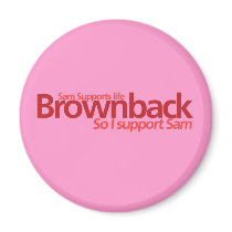Brownback Supports Life Magnet