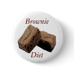 Brownie Diet Pin