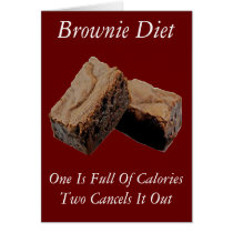 Brownie Diet Greeting Cards