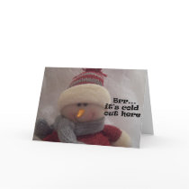 Brr...Snowman Greeting Cards by bablondie31 Brr...Snowman Greeting Cards