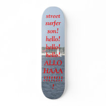 BRUIZZA STREET SURFER SERIES skateboards