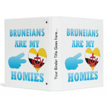 Bruneians are my Homies Binders