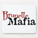 Brunette Mafia - Mousepad by BlondeAmbition Brunette Mafia - Mousepad