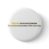 Brunettes&BlondesBumperStik buttons by Moondial Brunettes&BlondesBumperStik buttons