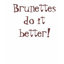 Brunettes do it better! t-shirts by optimistical1 Brunettes do it better! t-shirts