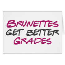 Brunettes Get Better Grades cards