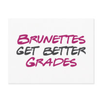 Brunettes Get Better Grades postcards by worldsfair Brunettes Get Better Grades postcards