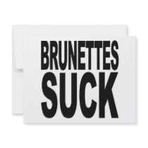 Brunettes Suck invitations by MyShirtSucks Brunettes Suck invitations