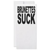 Brunettes Suck rack cards
