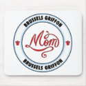 BRUSSELS GRIFFON mom mousepad