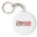 Brutalized Records Key Chains
