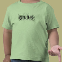 brutus t-shirts by kattydown brutus t-shirts
