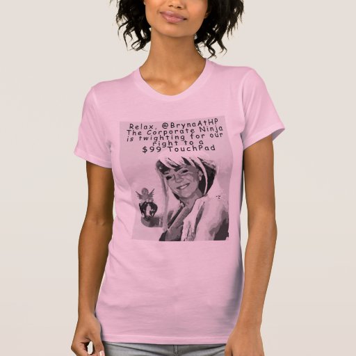 Bryna the Corp Ninja twighting HP Touchpas T Shirts