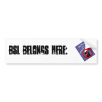 BSL Belongs HERE bumper stickers by arianatheodd BSL Belongs HERE bumper stickers