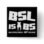 BSL is BS - Button
