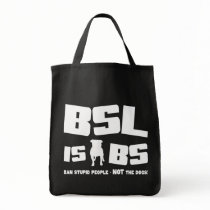 BSL is BS - Tote Bag